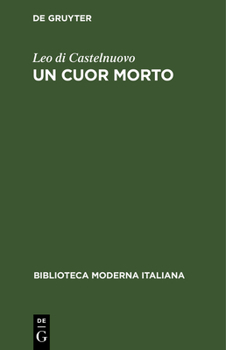 Hardcover Un Cuor Morto: Commedia in Tre Atti [Italian] Book