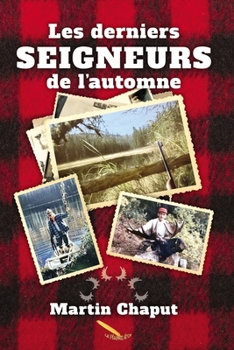 Paperback Les derniers seigneurs de l'automne [French] Book