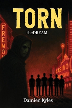 theDREAM: PART ONE (TORN)