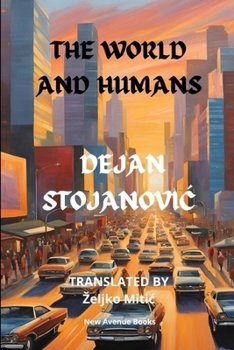 THE WORLD AND HUMANS (THE WORLD IN NOWHERENESS)