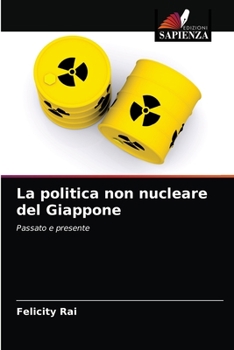 Paperback La politica non nucleare del Giappone [Italian] Book