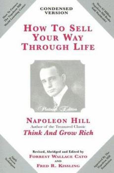 Paperback How to Sell Your Way Through Life: Highly Proven to Help Make Millionaires! Book