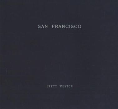 Paperback Portfolios of Brett Weston: San Francisco v. 1 Book