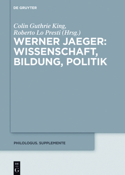 Hardcover Werner Jaeger - Wissenschaft, Bildung, Politik [German] Book