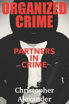 Paperback Organized Crime: Partners in Crime Book