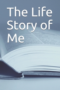 Paperback The Life Story of Me Book