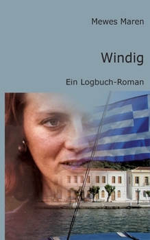 Paperback Windig: Ein Logbuch-Roman [German] Book