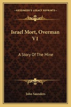 Paperback Israel Mort, Overman V1: A Story Of The Mine Book