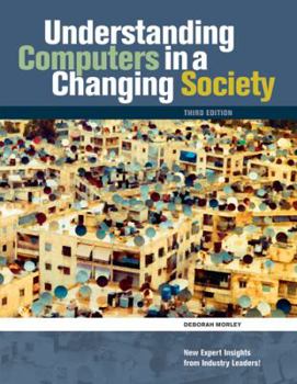 Paperback Understanding Computers in a Changing Society (Available Titles Skills Assessment Manager (SAM) - Office 2010) Book