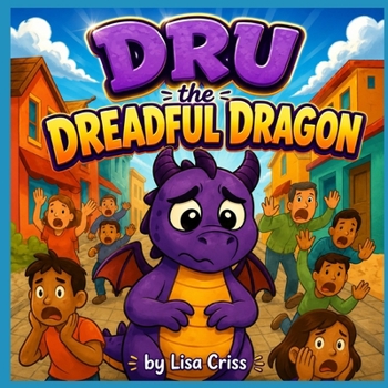 Dru the Dreadful Dragon