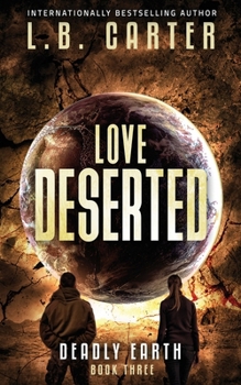 Paperback Love Deserted: a tense YA Disaster Distyopian Book