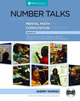 Paperback Number Talks, Grades K-5: Helping Children Build Mental Math and Computation Strategies Book