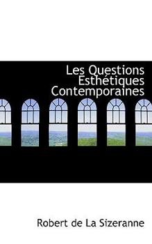 Paperback Les Questions Esthetiques Contemporaines Book