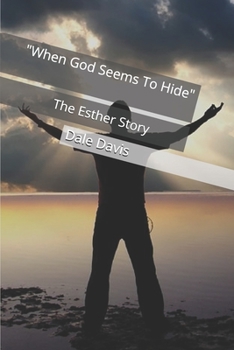 Paperback "When God Seems To Hide": The Esther Story Book