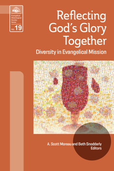 Paperback Reflecting God's Glory Together: Diversity in Evangelical Mission Book