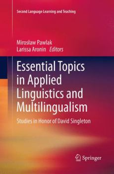 Paperback Essential Topics in Applied Linguistics and Multilingualism: Studies in Honor of David Singleton Book