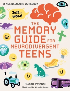 Paperback The Memory Guide for Neurodivergent Teens: A Multisensory Workbook Book