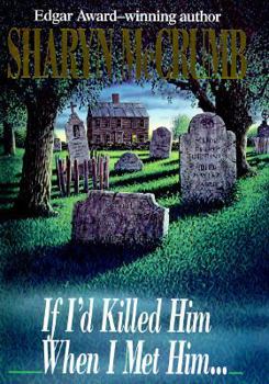 If I'd Killed Him When I Met Him (Elizabeth MacPherson Novels (Paperback)) - Book #8 of the Elizabeth MacPherson