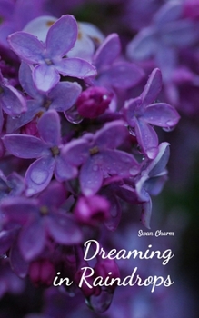 Dreaming in Raindrops