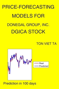 Paperback Price-Forecasting Models for Donegal Group, Inc. DGICA Stock Book