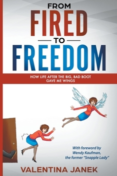 Paperback From Fired to Freedom Book