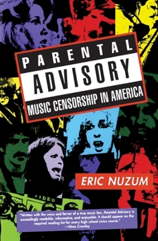 Paperback Parental Advisory: Music Censorship in America Book