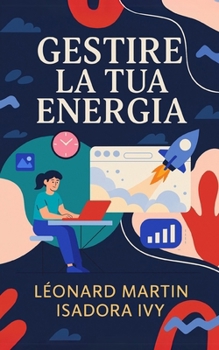 Paperback Gestire la tua energia [Italian] Book