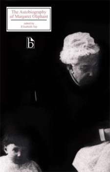Paperback The Autobiography of Margaret Oliphant Book