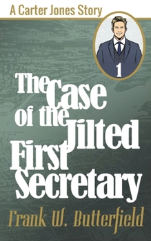 Paperback The Case of the Jilted First Secretary Book