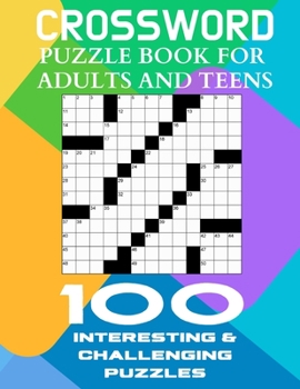 Paperback Crossword Puzzle Book For Adults And Teens - 100 Interesting & Challenging Puzzles: 2 Crosswords Per Page, Thin And Portable, Fun Logical Puzzles Book