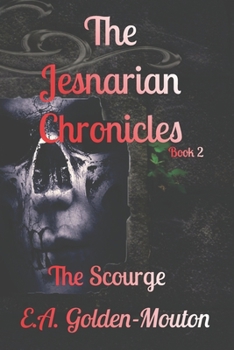 Paperback The Jesnarian Chronicles: The Scourge Book
