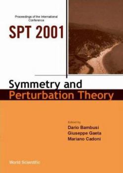 Hardcover Symmetry and Perturbation Theory (Spt 2001), Proceedings of the International Conference Book