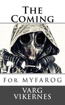 Paperback The Coming: For Myfarog Book