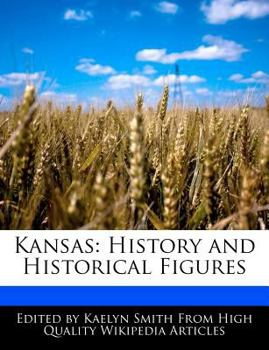Kansas : History and Historical Figures
