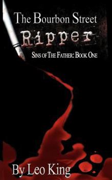 Paperback Sins of the Father: The Bourbon Street Ripper Book