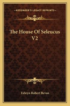 Paperback The House Of Seleucus V2 Book