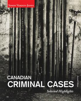 Paperback Canadian Criminal Cases : Selected Highlights Book