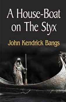 A House-Boat on the Styx Illustrated