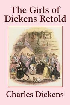 Paperback The Girls of Dickens Retold Book