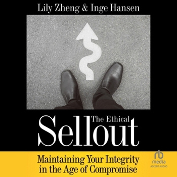 Audio CD The Ethical Sellout: Maintaining Your Integrity in the Age of Compromise Book