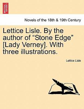 Paperback Lettice Lisle. by the Author of Stone Edge [Lady Verney]. with Three Illustrations. Book