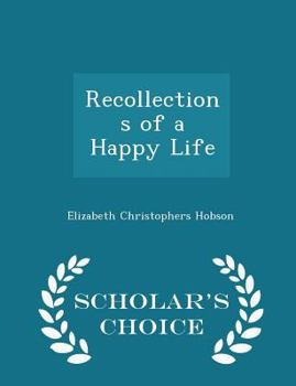 Recollections of a Happy Life