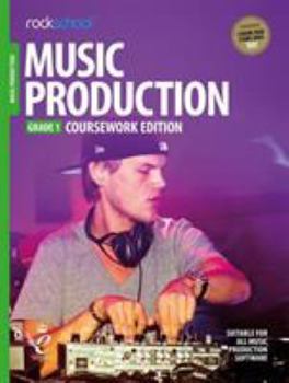 Rockschool Music Production 1 Coursework