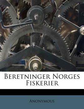 Paperback Beretninger Norges Fiskerier [Danish] Book