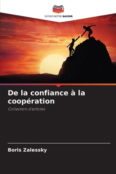 Paperback De la confiance à la coopération [French] Book
