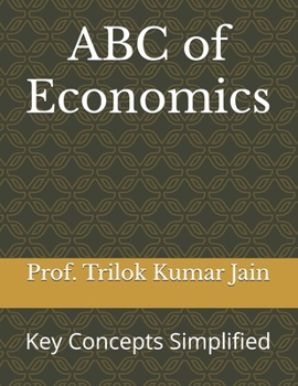 Paperback ABC of Economics: Key Concepts Simplified Book