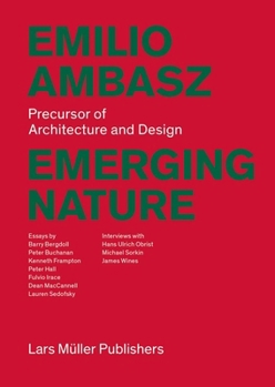 Paperback Emilio Ambasz: Emerging Nature: Precursor of Architecture and Design Book