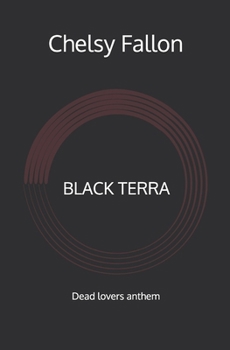 Paperback BLACK TERRA: Dead lovers anthem Book