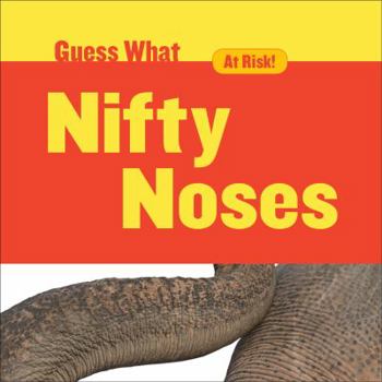 Library Binding Nifty Noses: Elephant Book