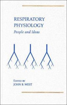 Hardcover Respiratory Physiology: People and Ideas (People and Ideas Series) Book